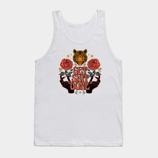 Get shit done Tank Top